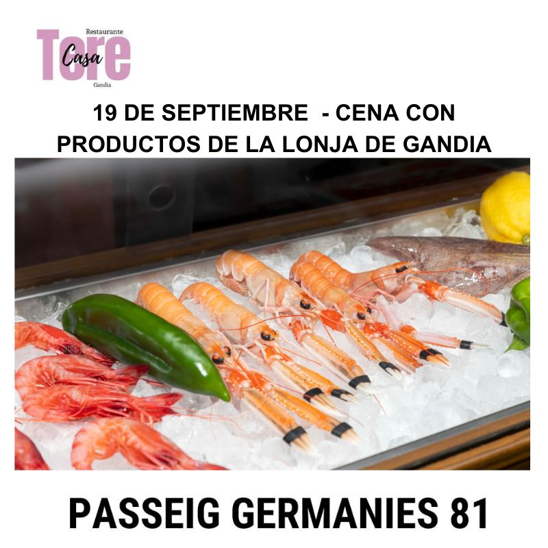 Cena con productos de la lonja de gandia 19 septiembre